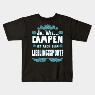 Campen Zelt Lagerfeuer Abenteuer Mädchen Spruch Kids T-Shirt